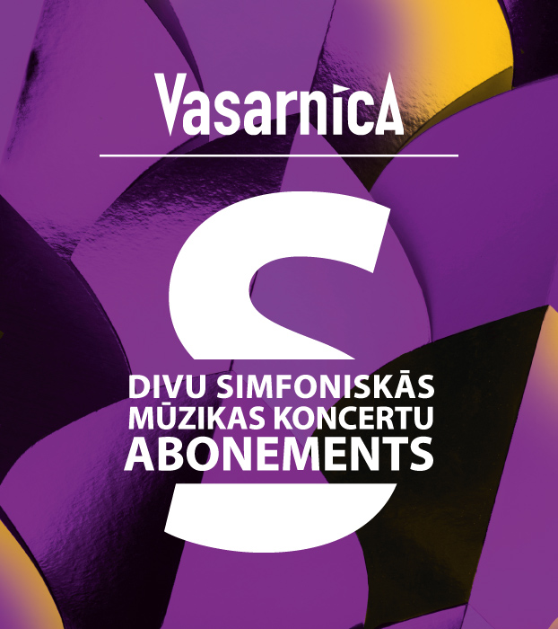 LNSO VASARNĪCA. DIVU SIMFONISKĀS MŪZIKAS KONCERTU ABONEMENTS