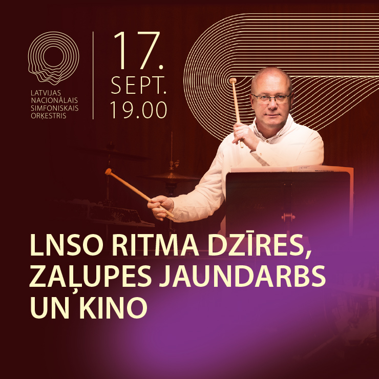 LNSO RITMA DZĪRES, ZAĻUPES JAUNDARBS UN KINO