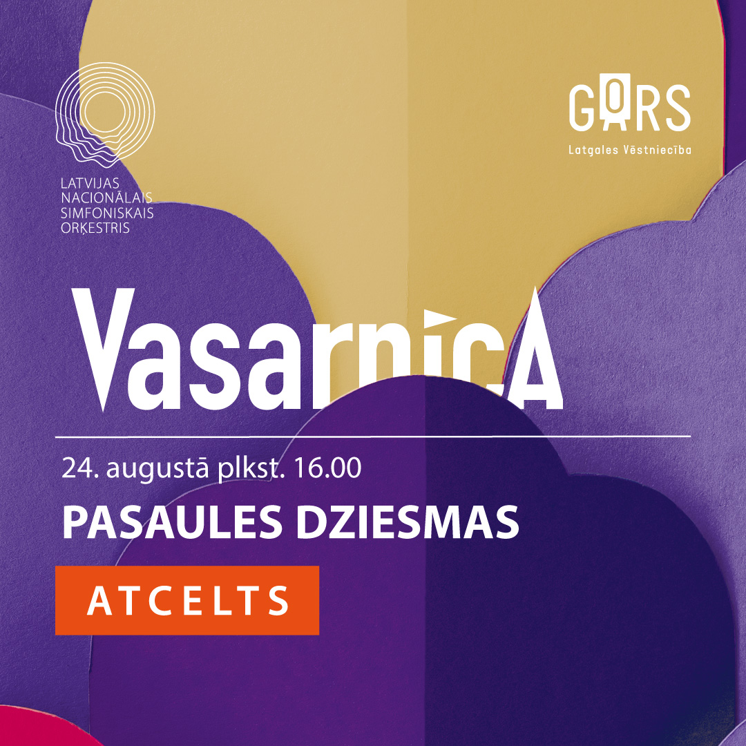 ATCELTS! LNSO VASARNĪCA 2024. “Pasaules dziesmas”