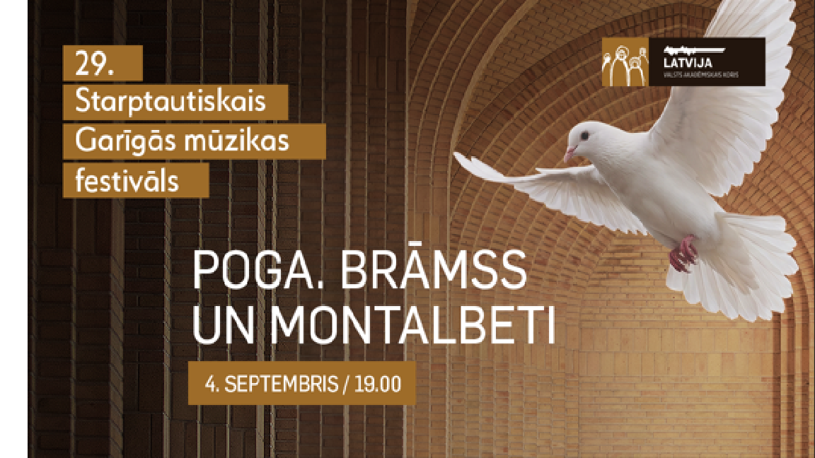 29. STARPTAUTISKAIS GARĪGĀS MŪZIKAS FESTIVĀLS. POGA. BRĀMSS UN MONTALBETI